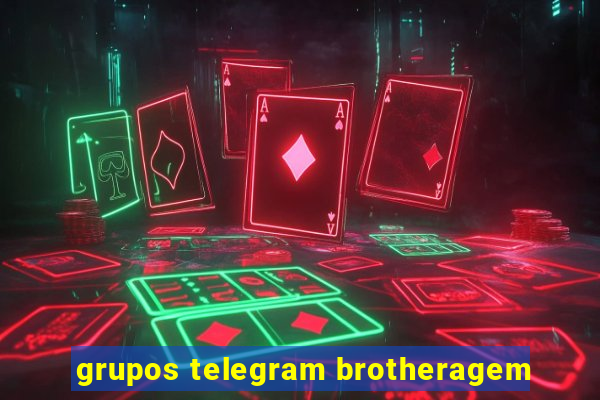 grupos telegram brotheragem